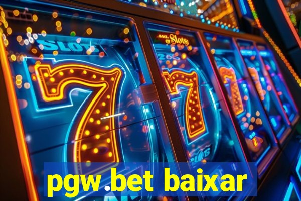 pgw.bet baixar